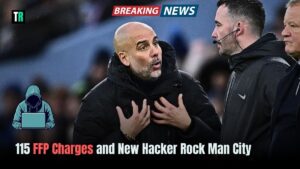Shocking: 115 FFP Charges and New Hacker Bombshell Rock Man City